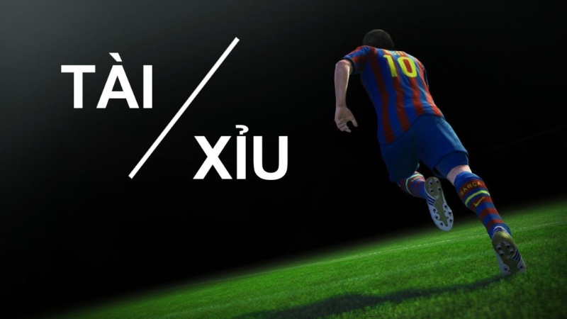 Tài Xỉu Bóng Đá - 3 Chiến Thuật Đặt Kèo Tài Xỉu Bất Bại